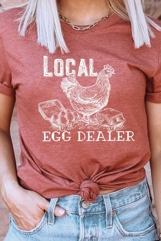 Local Egg Dealer Graphic Tee