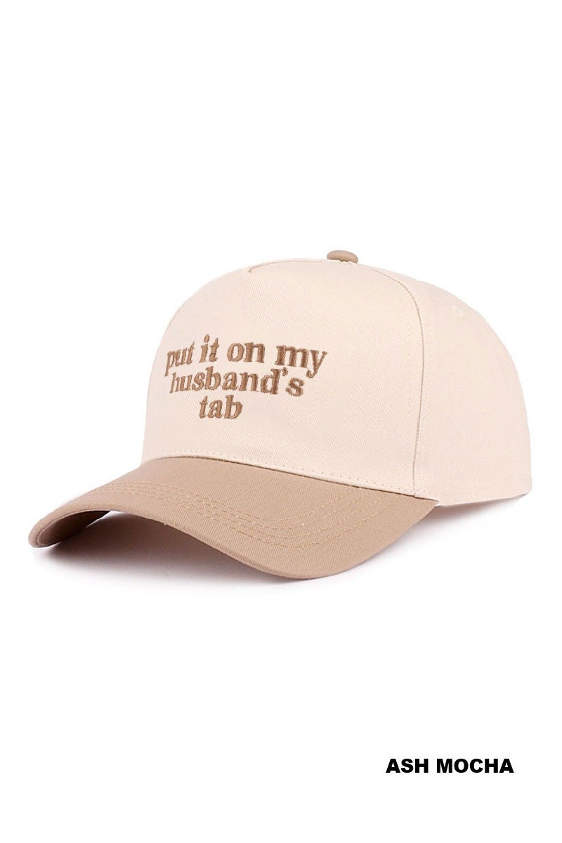 Put It On My Husbands Tab 2 Toned Hat