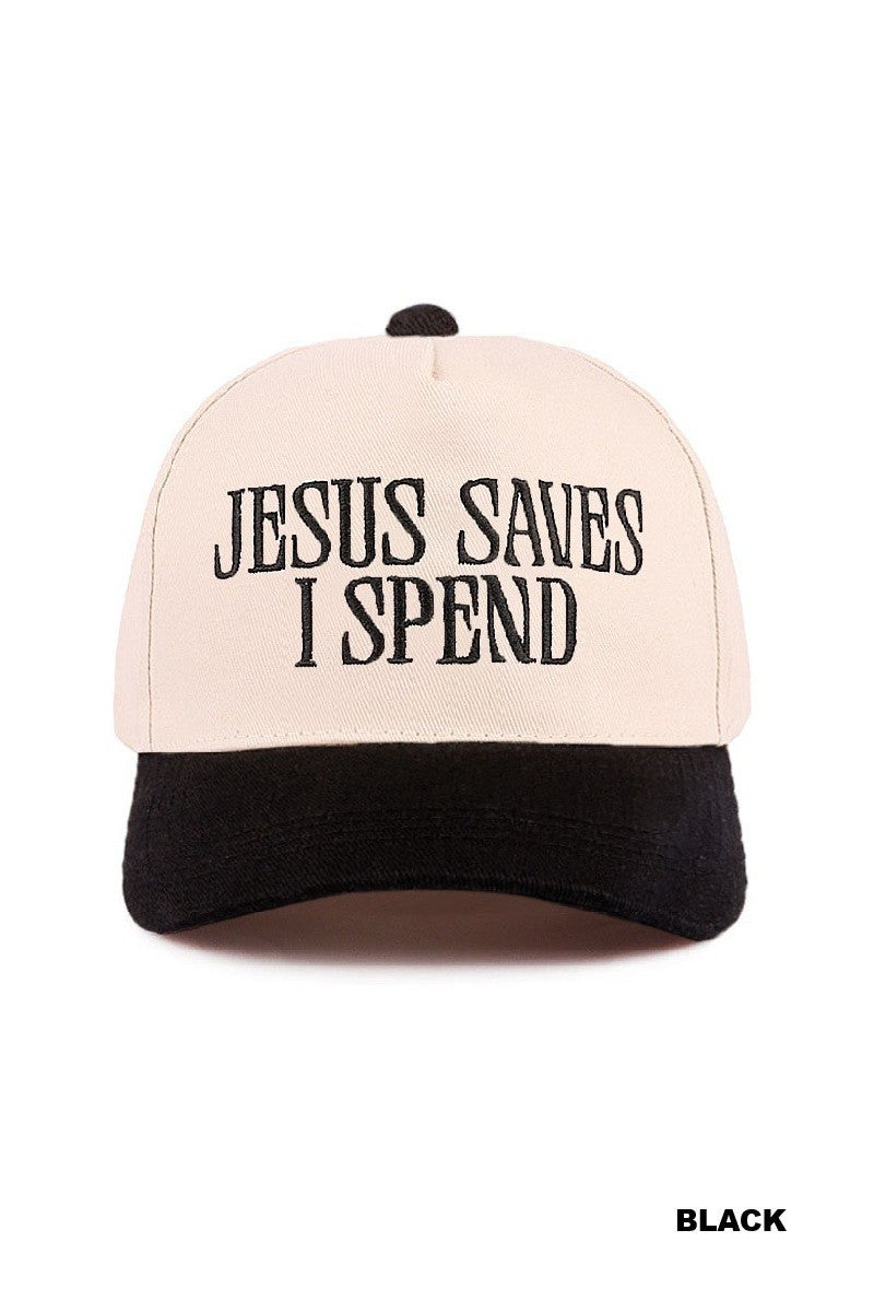 Jesus Saves- I Spend Two Toned Hat