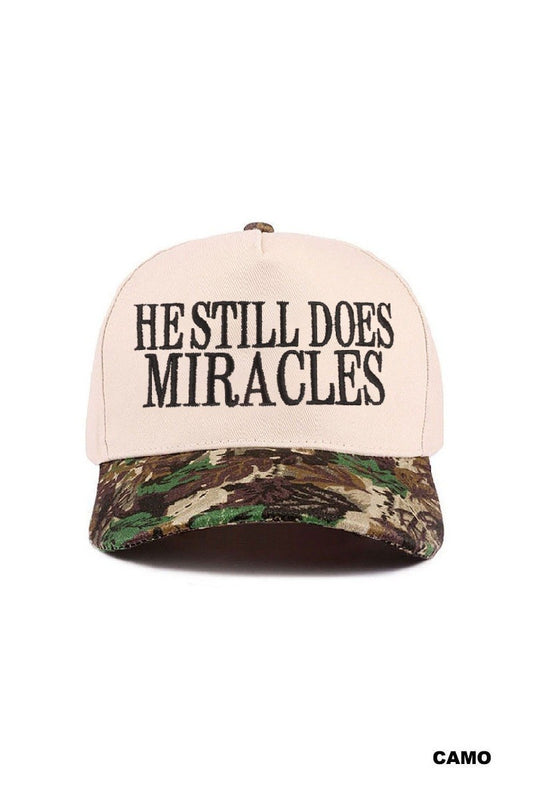 He Still Does Miracles Hat