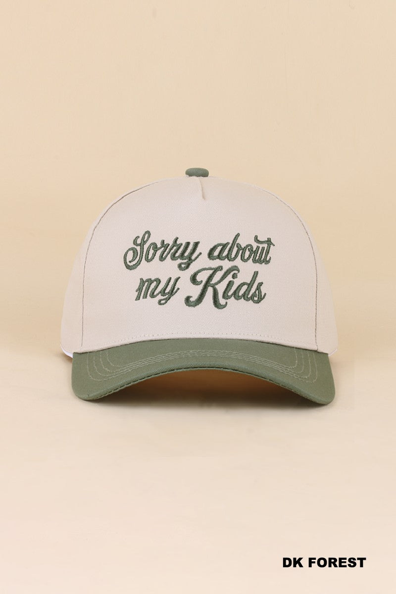Sorry About My Kids 2 Toned Hat