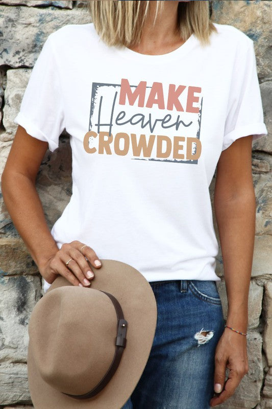 Make Heaven Crowded Graphic Tee