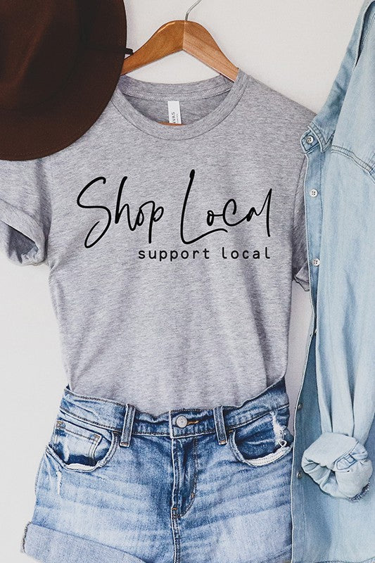 Shop Local Support Local Tee